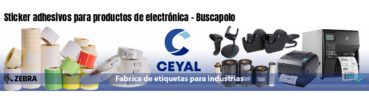Sticker adhesivos para productos de electrónica - Buscapolo