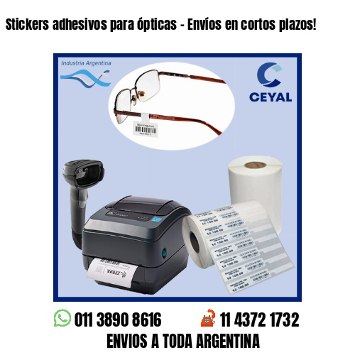 Stickers adhesivos para ópticas – Envíos en cortos plazos!