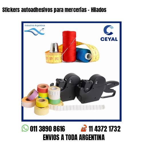 Stickers autoadhesivos para mercerías – Hilados