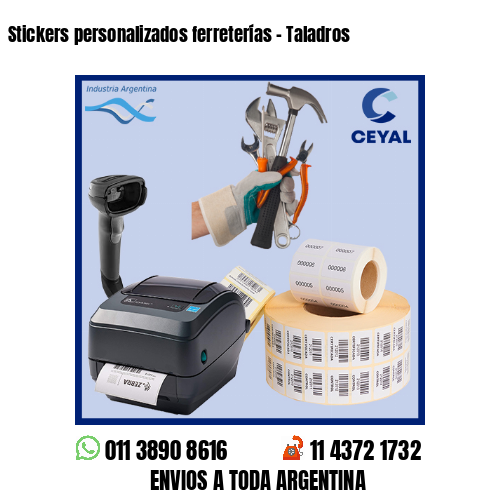 Stickers personalizados ferreterías – Taladros