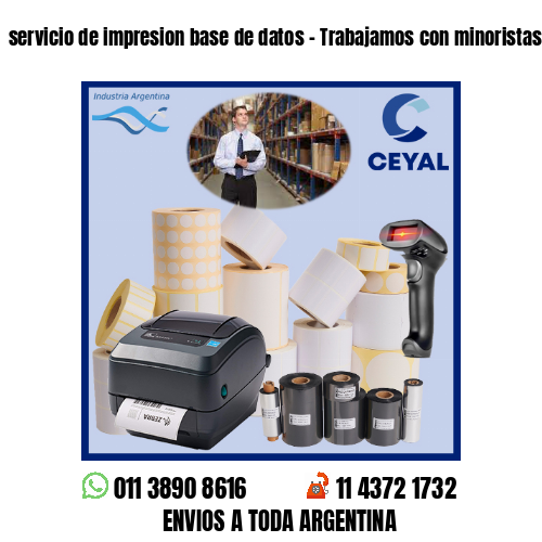 servicio de impresion base de datos – Trabajamos con minoristas y mayoristas