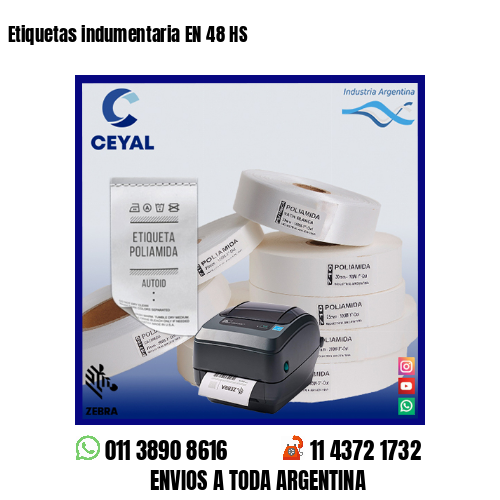Etiquetas indumentaria EN 48 HS