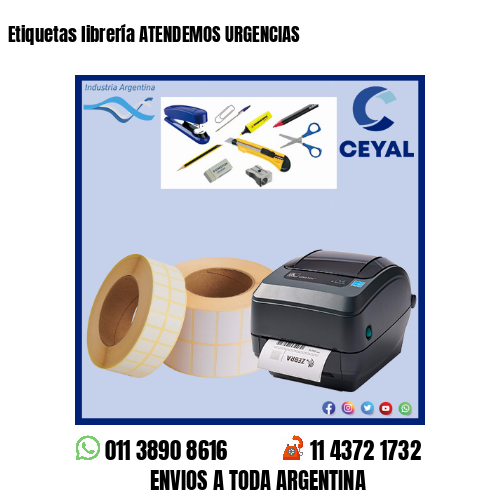 Etiquetas librería ATENDEMOS URGENCIAS