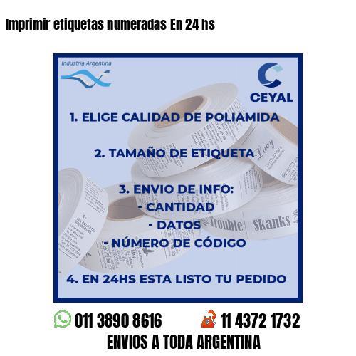 Imprimir etiquetas numeradas En 24 hs