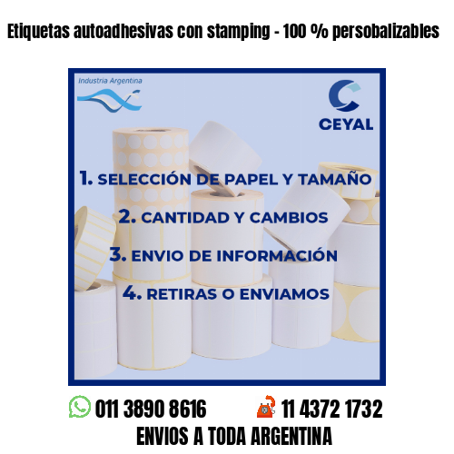 Etiquetas autoadhesivas con stamping – 100 % persobalizables