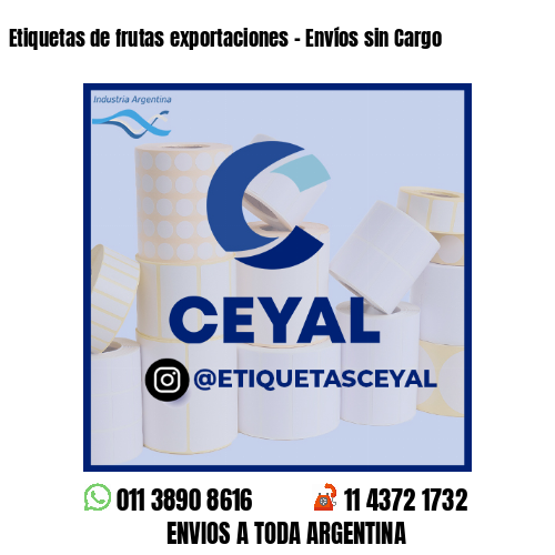 Etiquetas de frutas exportaciones - Envíos sin Cargo