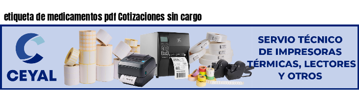 etiqueta de medicamentos pdf Cotizaciones sin cargo