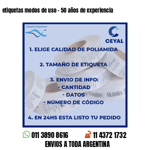 etiquetas modos de uso – 50 años de experiencia