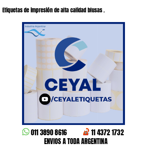 Etiquetas de impresión de alta calidad blusas .