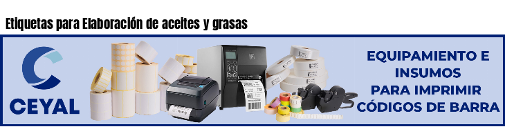 Etiquetas para Elaboración de aceites y grasas