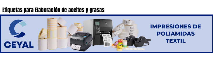 Etiquetas para Elaboración de aceites y grasas