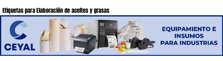 Etiquetas para Elaboración de aceites y grasas