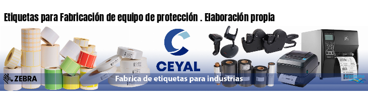 Etiquetas para Fabricación de equipo de protección . Elaboración propia