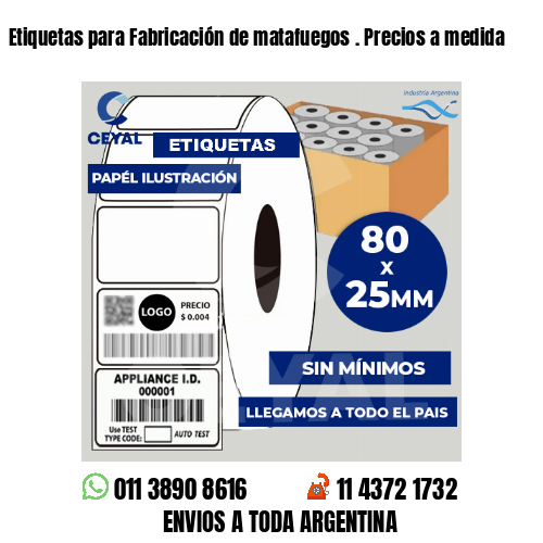 Etiquetas para Fabricación de matafuegos . Precios a medida