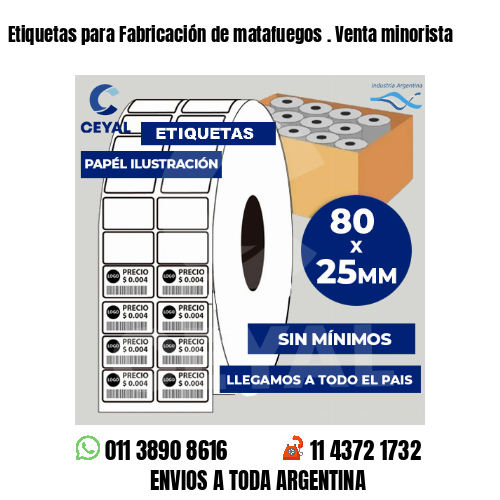 Etiquetas para Fabricación de matafuegos . Venta minorista