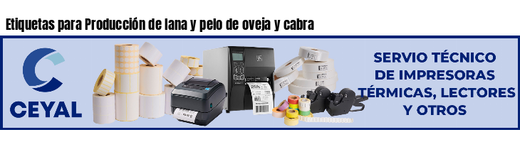Etiquetas para Producción de lana y pelo de oveja y cabra