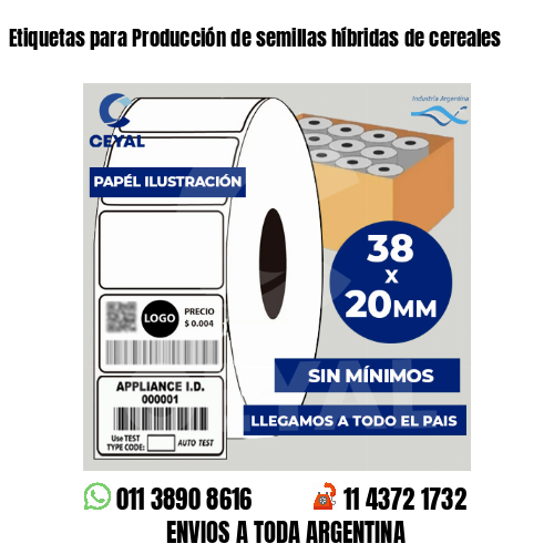 Etiquetas para Producción de semillas híbridas de cereales