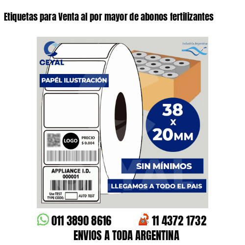 Etiquetas para Venta al por mayor de abonos fertilizantes