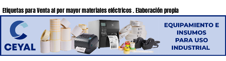 Etiquetas para Venta al por mayor materiales eléctricos . Elaboración propia