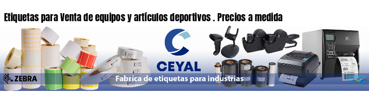 Etiquetas para Venta de equipos y artículos deportivos . Precios a medida