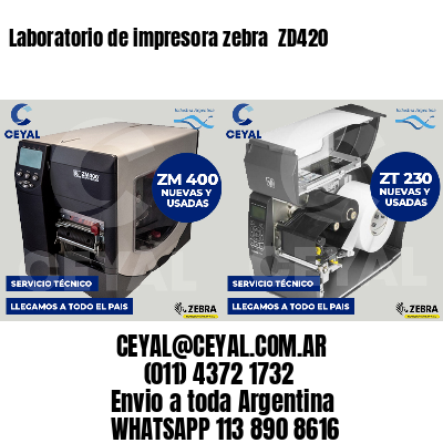 Laboratorio de impresora zebra  ZD420