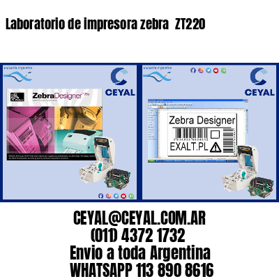 Laboratorio de impresora zebra  ZT220