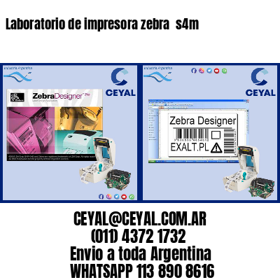 Laboratorio de impresora zebra  s4m