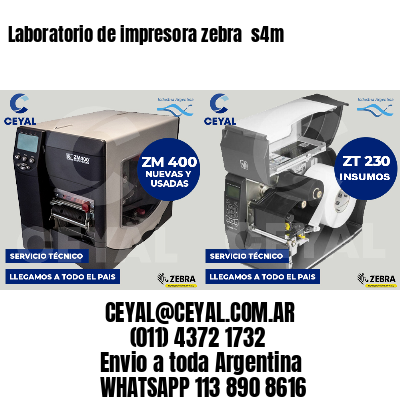 Laboratorio de impresora zebra  s4m