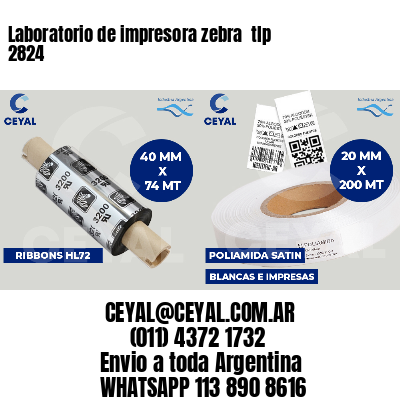 Laboratorio de impresora zebra  tlp 2824