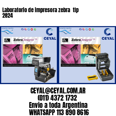 Laboratorio de impresora zebra  tlp 2824