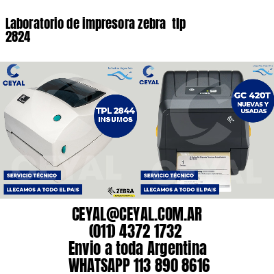Laboratorio de impresora zebra  tlp 2824