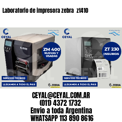 Laboratorio de impresora zebra  zt410