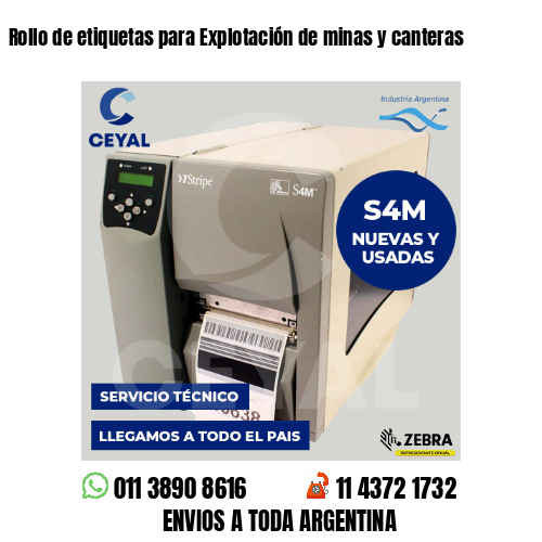Rollo de etiquetas para Explotación de minas y canteras