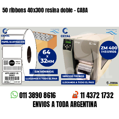 50 ribbons 40x300 resina doble - CABA
