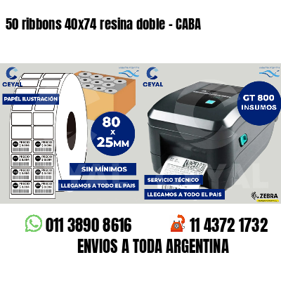 50 ribbons 40x74 resina doble - CABA