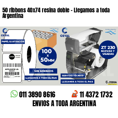 50 ribbons 40x74 resina doble - Llegamos a toda Argentina