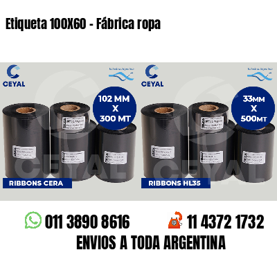 Etiqueta 100X60 - Fábrica ropa