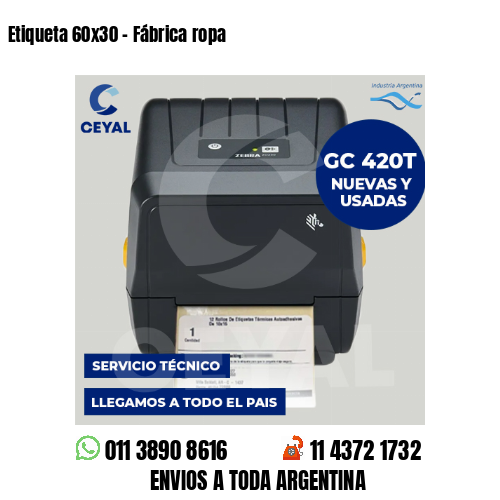 Etiqueta 60×30 – Fábrica ropa
