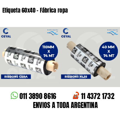 Etiqueta 60x40 - Fábrica ropa