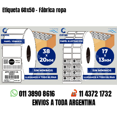 Etiqueta 60x50 - Fábrica ropa