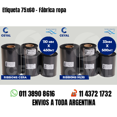 Etiqueta 75x60 - Fábrica ropa