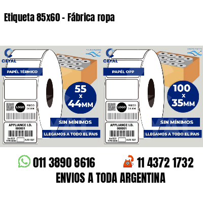 Etiqueta 85x60 - Fábrica ropa