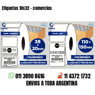 Etiquetas 10x32 - comercios