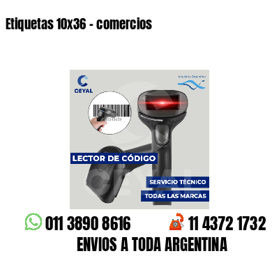 Etiquetas 10x36 - comercios