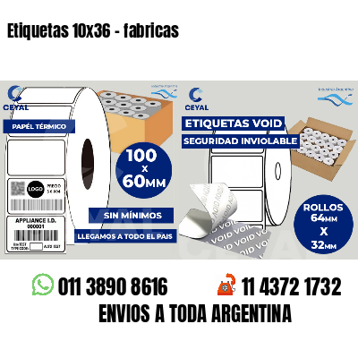 Etiquetas 10x36 - fabricas