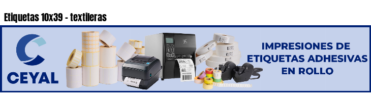 Etiquetas 10x39 - textileras