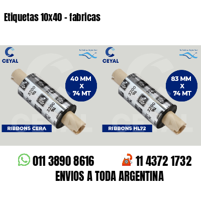 Etiquetas 10x40 - fabricas