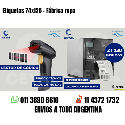 Etiquetas 74x125 - Fábrica ropa
