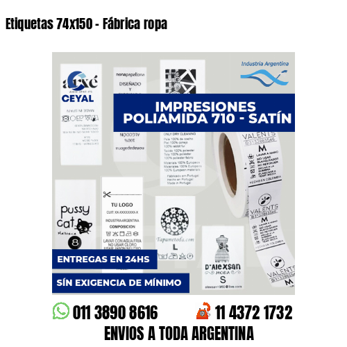 Etiquetas 74x150 - Fábrica ropa