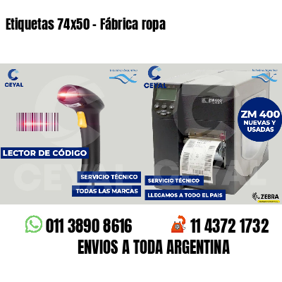 Etiquetas 74x50 - Fábrica ropa
